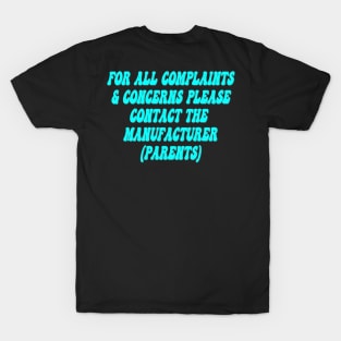 Complaints and concerns T-Shirt
